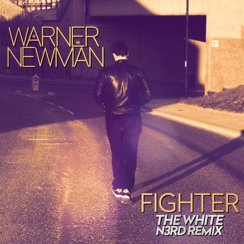 Fighter (White N3rd Remix)