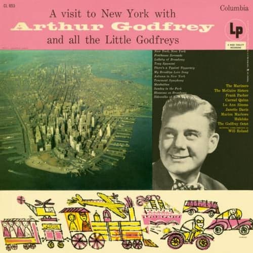 A Visit To New York WIth Arthur Godfrey And All The Little Godfrey's