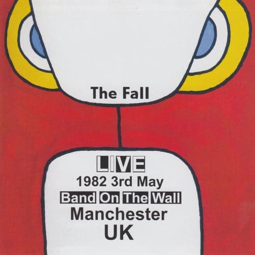 Live 3rd May 1982 Band On The Wall Manchester