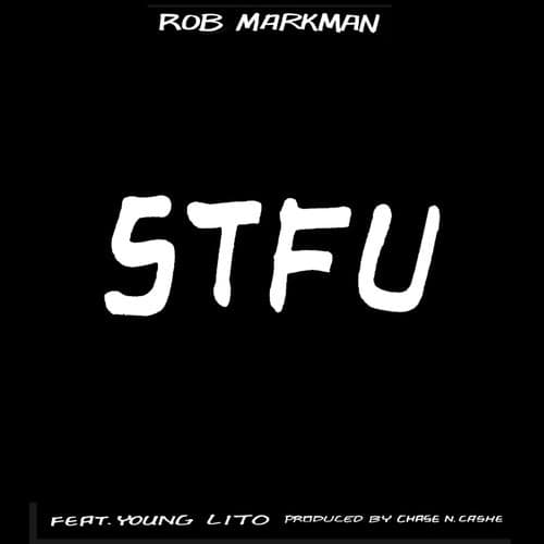 STFU (feat. Young Lito)