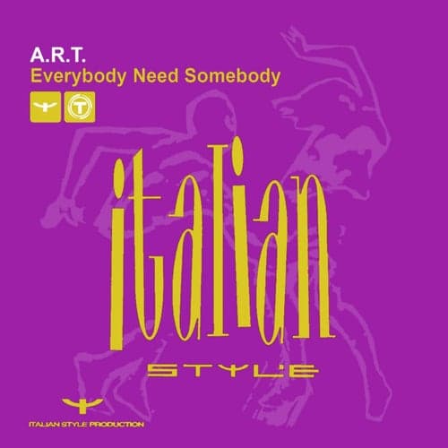 Everybody Need Somebody
