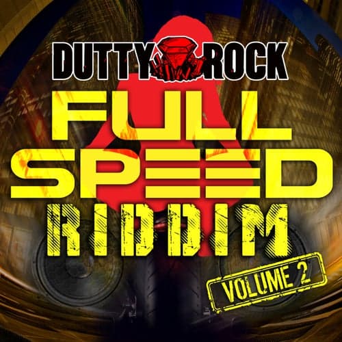 Full Speed Riddim, Vol. 2