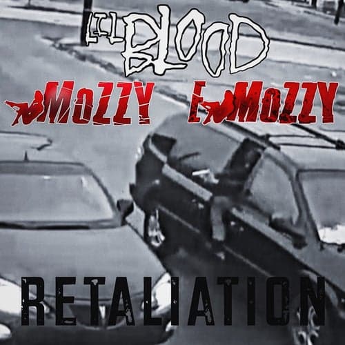 Retaliation (feat. Mozzy & E Mozzy)