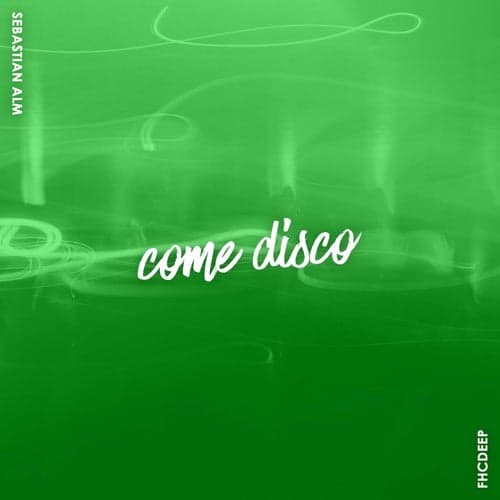 Come Disco