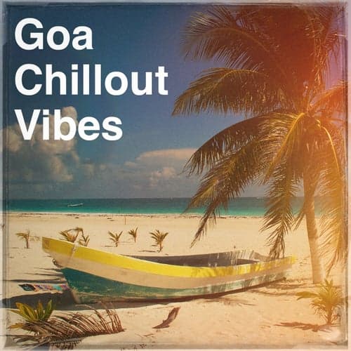 Goa Chillout Vibes
