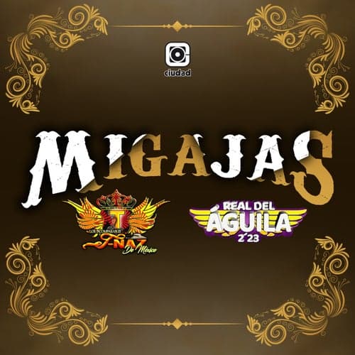 Migajas (feat. Real del Aguila 2´23)