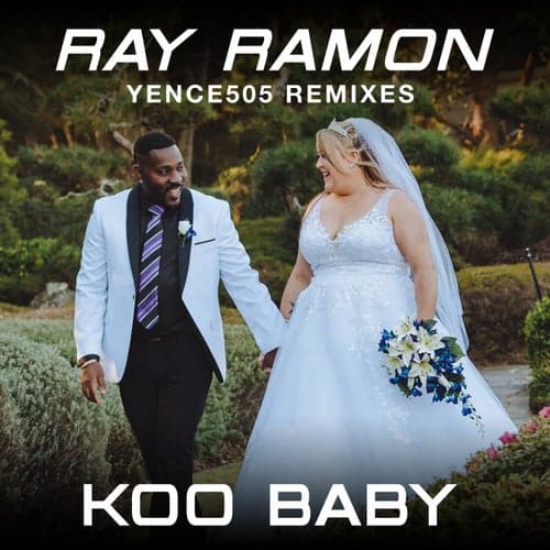Koo Baby (Yence505 Remixes)
