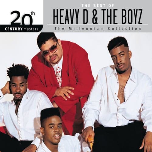 The Best Of Heavy D & The Boyz 20th Century Masters The Millennium Collection