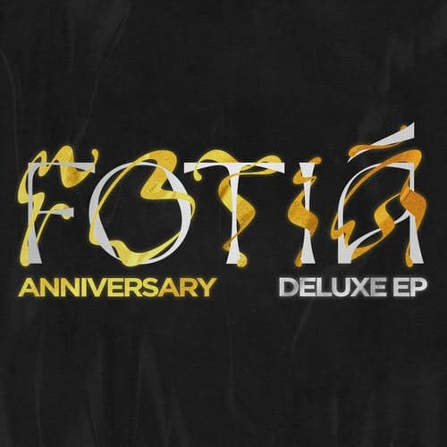 Fotiá - Anniversary Deluxe EP