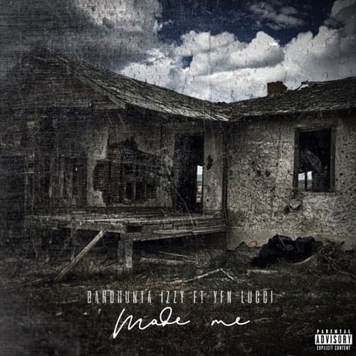 Made Me (feat. YFN Lucci)