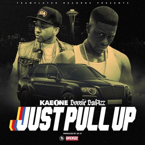 Just Pull Up (feat. Boosie Badazz)