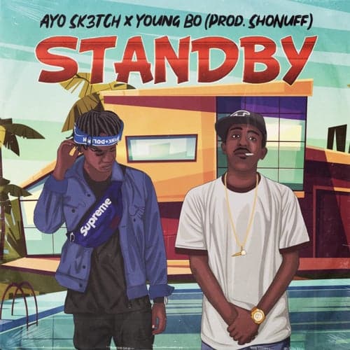 Standby (feat. Young Bo)