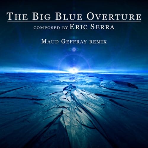 The Big Blue Overture