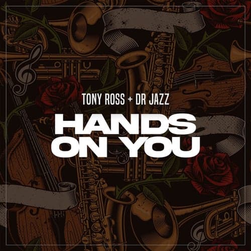 Hands On You (feat. Dr Jazz)