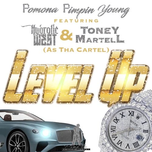 Level Up (feat. Toney Martell & Hydrolic West)