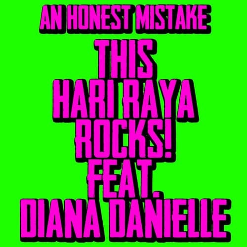 This Hari Raya Rocks! (feat. Diana Danielle)