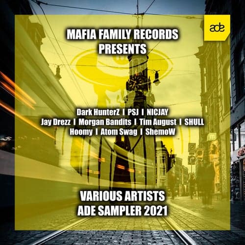 Mafia Family Records Presents: ADE Sampler 2021