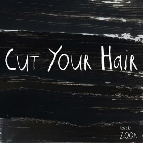 Cut Your Hair
