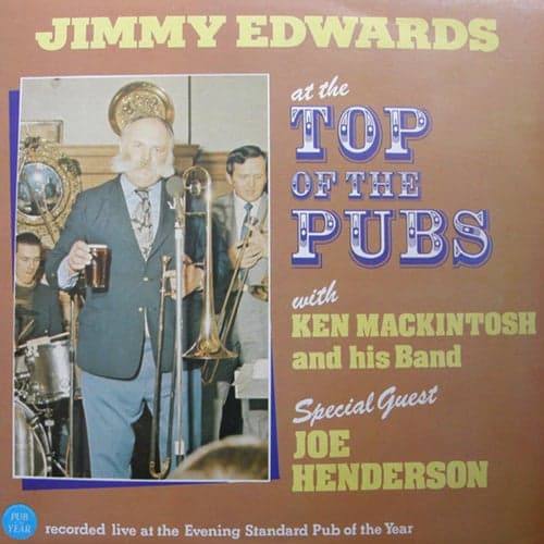 Jimmy Edwards At The Top Of The Pubs (Live)