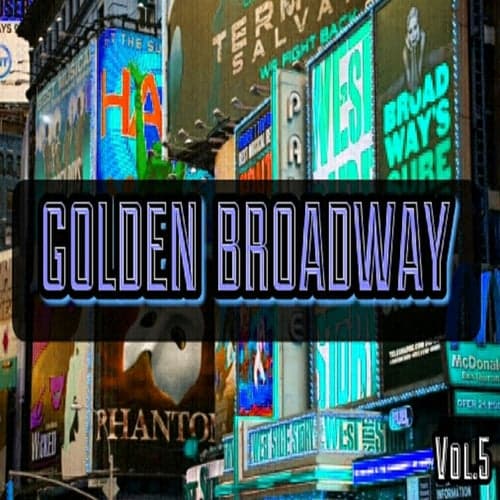 Golden Broadway, Vol. 5