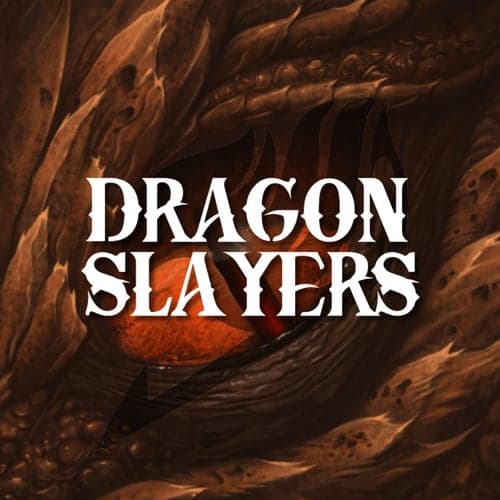 Dragon Slayers