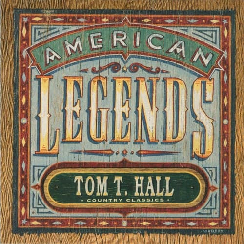 Country Classics: American Legends Tom T. Hall