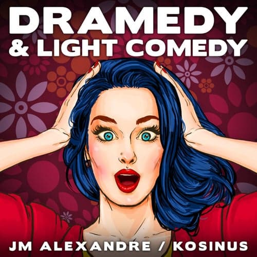 Dramedy And Light Comedy