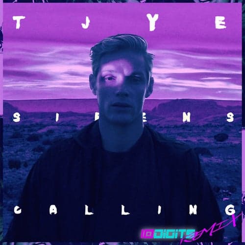 Sirens Calling (10Digits Remix)