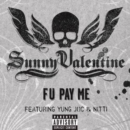 F U Pay Me (Explicit - Main Version)