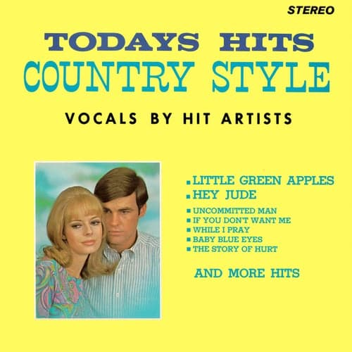 Todays Hits Country Style (Remaster from the Original Somerset Tapes)
