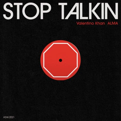 Stop Talkin