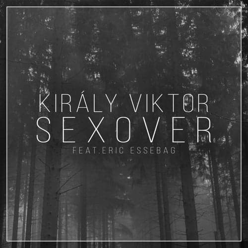 Sexover (feat. Eric Essebag)