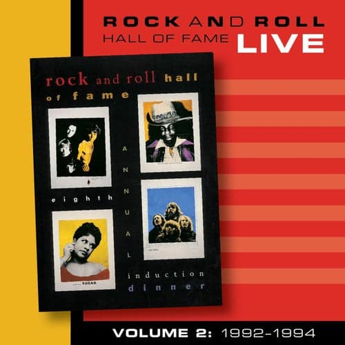 Rock and Roll Hall of Fame Volume 2: 1992-1994