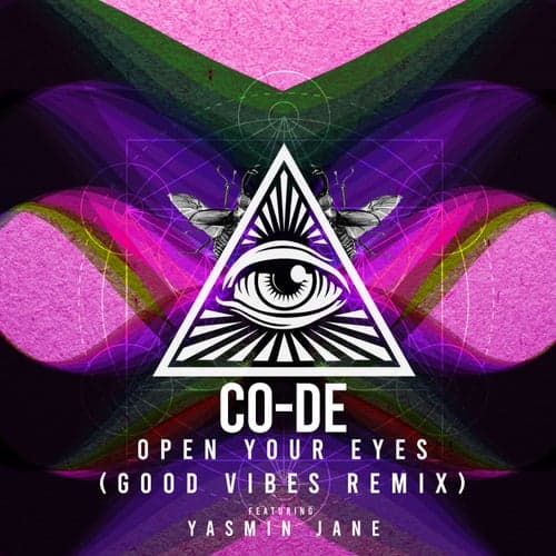 Open Your Eyes (feat. Yasmin Jane) [Good Vibes Remix]