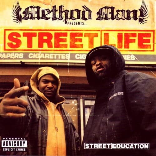 Street Education (Method Man Presents Street Life)