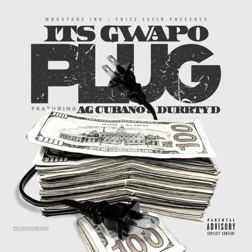 Plug (feat. Ag Cubano & Durrty D)