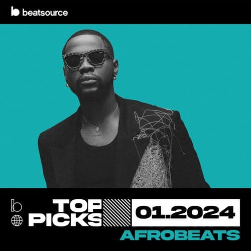 Afrobeats Top Picks January 2024 playlist