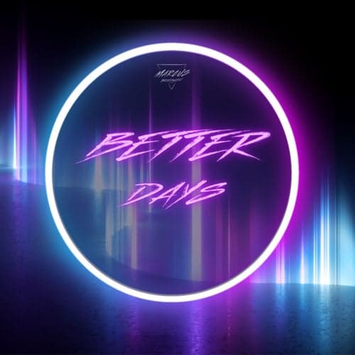 Better Days (Extended Remix)