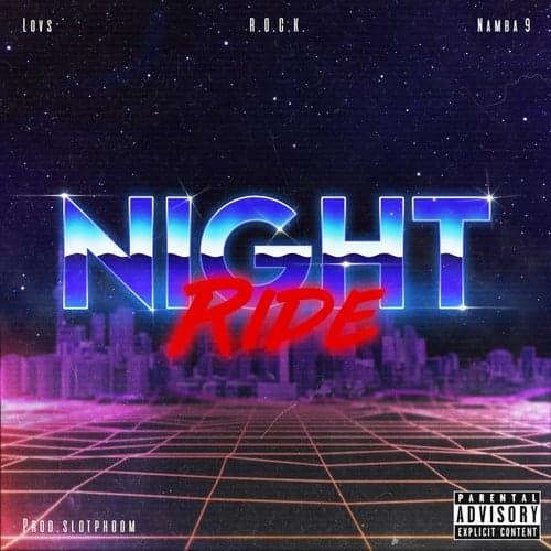 Night Ride (feat. R.O.C.K, Numba9)