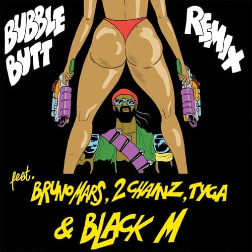 Bubble Butt (feat. feat. Bruno Mars, 2 Chainz & Tyga) [Black M Remix]