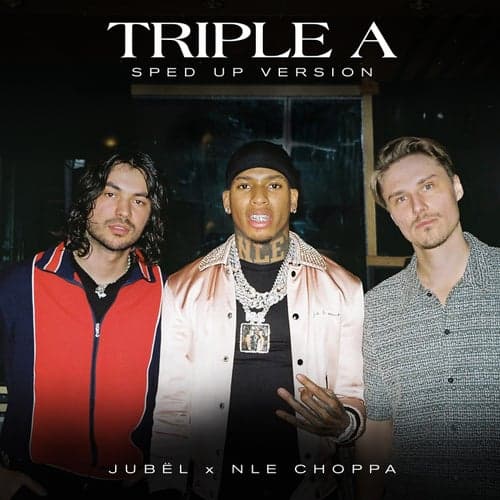 Triple A (feat. NLE Choppa) [Sped Up Version]