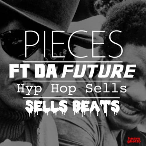 Pieces (feat. Hyp-Hop Sells) - Single