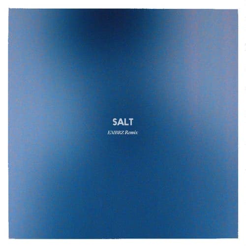 Salt (EMBRZ Remix)