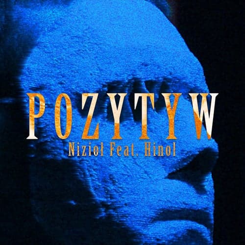 Pozytyw (feat. Hinol)