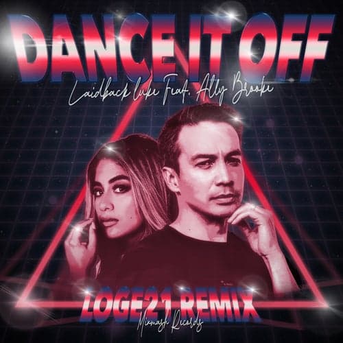 Dance It Off (feat. Ally Brooke) [Loge21 Remix]
