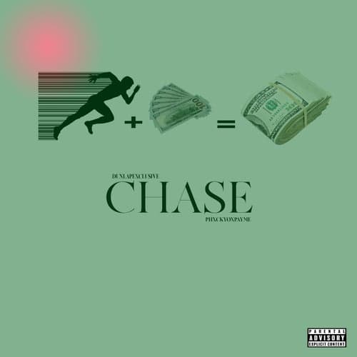 Chase (feat. Phxckyoupayme)