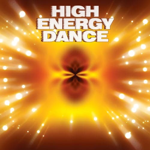 High Energy Dance