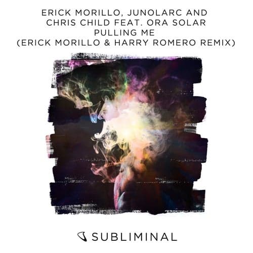 Pulling Me - Erick Morillo & Harry Romero Remix
