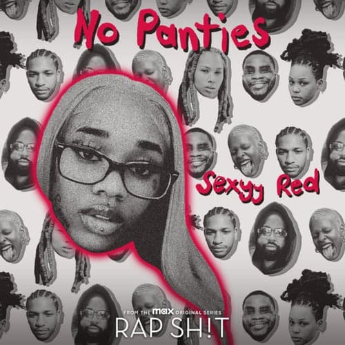 No Panties (From Rap Sh!t S2: The Mixtape)