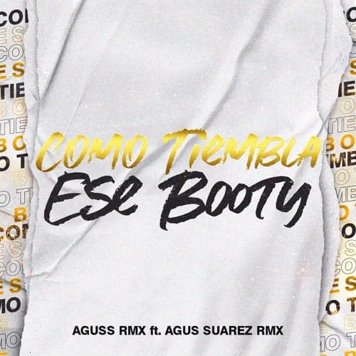 Como Tiembla Ese Booty (feat. Agus Suarez RMX)